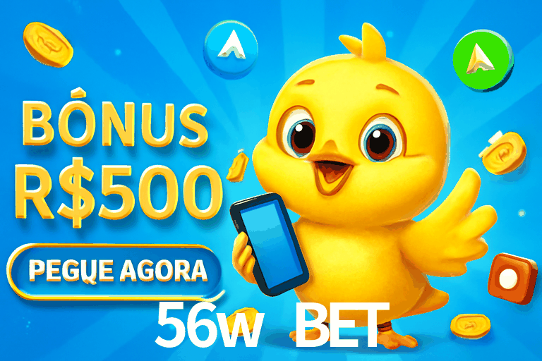 Account Benefits 56w bet